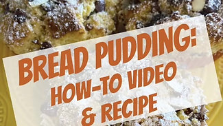 Bread Pudding Demo